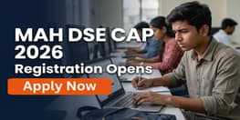 MAH DSE CAP 2026 Registration Opens for BTech Lateral Entry Candidates